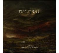 Neutral - The World Of Disbelief [VINYL]