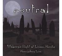Neutral - Walpurgis Night (US Import)