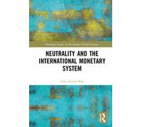 Neutrality and the International Monetary System