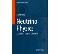 Neutrino Physics : A Student's Guide to Simulation