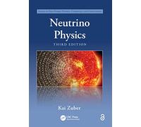Neutrino Physics (Series in High Energy Physics, Cosmology and Gravitation)