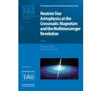 Neutron Star Astrophysics at the Crossroads (IAU S363) : Magnetars and the Multimessenger Revolution