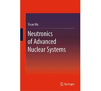Neutronics of Advanced Nuclear Systems