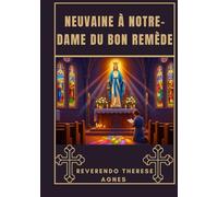 Neuvaine à Notre-Dame du Bon Remède