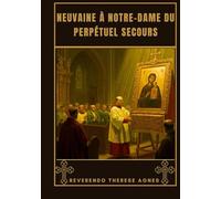 Neuvaine à Notre-Dame du Perpétuel Secours