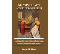 NEUVAINE À SAINT JOSEPH TRAVAILLEUR