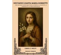 Neuvaine à Santa Maria Gorretti