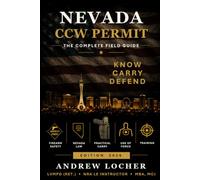 NEVADA CCW PERMIT: THE COMPLETE FIELD GUIDE