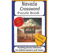 Nevada Crossword Puzzle Book: Crossword Puzzles with Easy to Read Print about Nevada, History, Trivia and More| 6x9 inches, 125 pages 60 puzzles 600 ... Scenic Nevada, History, Trivia and Fun Facts|