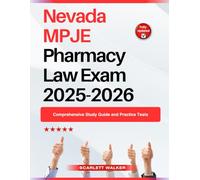 Nevada MPJE Pharmacy Law Exam 2025-2026: Comprehensive Study Guide and Practice Tests