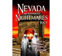 Nevada Nightmares, Vol. 1