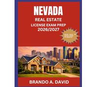 NEVADA REAL ESTATE LICENSE EXAM PREP 2026/2027: Tested question and answer exercises covering all major subject areas