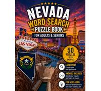 Nevada Word Search Book for Adults & Seniors: 50 Large Print Word Search Puzzles Featuring the Silver State, Las Vegas, Great Basin, Desert ... & More (USA States Word Search Series)