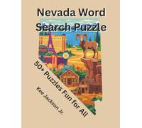 Nevada Word Search Puzzle: Word Searches with Easy-to-Read Puzzles about Las Vegas, Ghost Towns, and State Landmarks | 8.5 x 11 Inches, 112 pages | ... for Travel, History Buffs, and Nevada Lovers.
