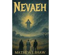 Nevaeh: The Story of The Lost: 1 (The Throne Epic Mysteries)
