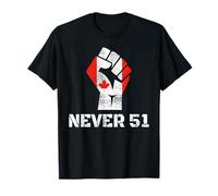 NEVER 51 State Canadian Flag - CANADA T-Shirt