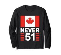 Never 51st State Canada Canadian Flag Vintage Humor Men Long Sleeve T-Shirt