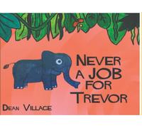 Never a Job for Trevor
