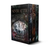 Never After Series Boxed Set, Books 1-3 : Hooked, Scarred, and Wretched
