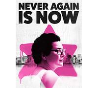Never Again Is Now