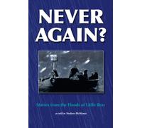 Never Again? Stories from the Floods of Little Bray