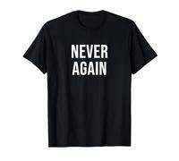 Never Again T-Shirt, Men, Black, Large