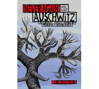 Never Again Will I Visit Auschwitz – A Graphic Family Memoir of Trauma & Inheritance – Fantagraphics