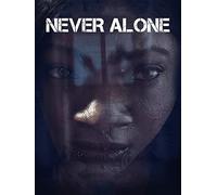 Never Alone