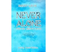 Never Alone: Poetry Meets Faith: Living Water Edition