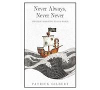 Never Always, Never Never: Strategic Marketing in an AI World