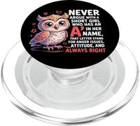 Never Argue With A Short Girl Who Has An 'A',Cute Owl Design PopSockets PopGrip for MagSafe