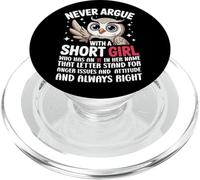 Never Argue With A Short Girl Who Has An 'A',Cute Owl Design PopSockets PopGrip for MagSafe