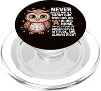Never Argue With A Short Girl Who Has An 'A',Cute Owl Design PopSockets PopGrip for MagSafe