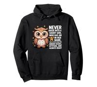 Never Argue With A Short Girl Who Has An 'A',Cute Owl Design Pullover Hoodie