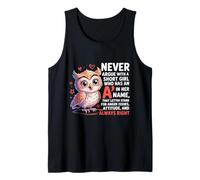Never Argue with A Short Girl Who Has an 'A',Cute Owl Design Tank Top