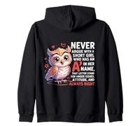 Never Argue With A Short Girl Who Has An 'A',Cute Owl Design Zip Hoodie