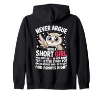 Never Argue With A Short Girl Who Has An 'A',Cute Owl Design Zip Hoodie