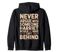 Never Argue With Someone Harriet Quote Sarcastic Humor Zip Hoodie