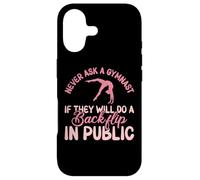 Never ask a gymnast if they will do a backflip Case for iPhone 17