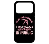 Never ask a gymnast if they will do a backflip Case for iPhone 17 Pro
