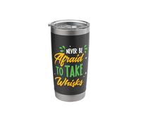 Never be Afraid to take whisks Design for a Baker Baking Stainless Steel Insulated Tumbler