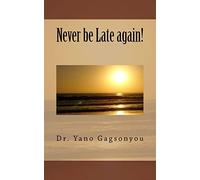 Never be Late again!