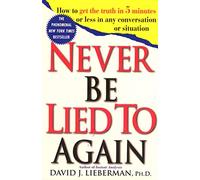Never be Lied to Again