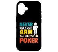 Never Bet Your Arm - Arm Amputee Case for iPhone 16
