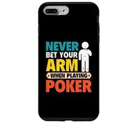 Never Bet Your Arm - Arm Amputee Case for iPhone 7 Plus/8 Plus