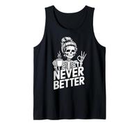 Never Better Skeleton Coffee Design Tank Top