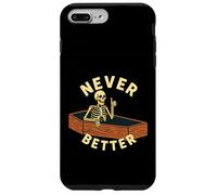 Never Better Skeleton in Casket Funny Halloween Case for iPhone 7 Plus/8 Plus
