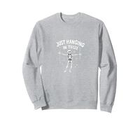 Never Better Skeleton Just Hanging In There Humor Goth Sweatshirt, Adult Unisex, Heather Grey, XL