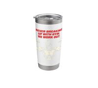 Never Breaking Up with Gym We Work Out Gym Stainless Steel Insulated Tumbler