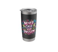 Never Cage Your Passion Pursue Motivation - Stainless Steel Insulated Tumbler